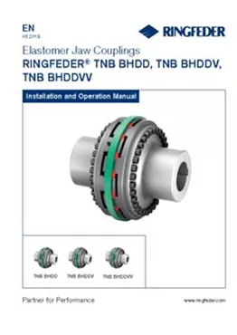 Instruction Manual Elastomer Jaw Couplings RINGFEDER® TNB BHDD, TNB BHDDV, TNB BHDDVV Instruction Manual Elastomer Jaw Couplings RINGFEDER® TNB BHDD, TNB BHDDV, TNB BHDDVV