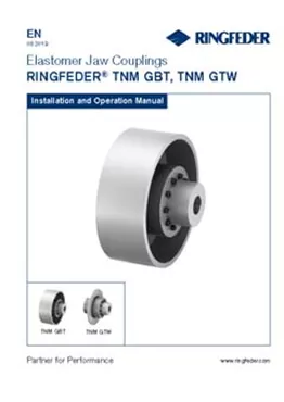 Instruction Manual Elastomer Jaw Couplings RINGFEDER® TNM GBT, TNM GTW Instruction Manual Elastomer Jaw Couplings RINGFEDER® TNM GBT, TNM GTW