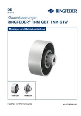 Betriebsanleitung Elastische Klauenkupplungen RINGFEDER® TNM GBT, TNM GTW