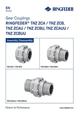 Instruction Manual Gear Couplings RINGFEDER® TNZ ZCA / TNZ ZCB, TNZ ZCAU / TNZ ZCBU, TNZ ZCAUU / TNZ ZCBUU