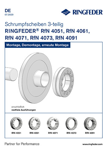 Betriebsanleitung Schrumpfscheiben RINGFEDER® RfN 4051, RfN 4061, RfN 4071, RfN 4073, RfN 4091