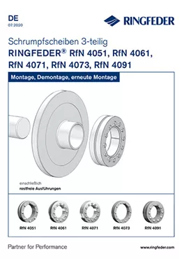 Betriebsanleitung Schrumpfscheiben RINGFEDER® RfN 4051, RfN 4061, RfN 4071, RfN 4073, RfN 4091 Betriebsanleitung Schrumpfscheiben RINGFEDER® RfN 4051, RfN 4061, RfN 4071, RfN 4073, RfN 4091