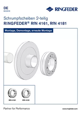 Betriebsanleitung Schrumpfscheiben RINGFEDER® RfN 4161, RfN 4181 Betriebsanleitung Schrumpfscheiben RINGFEDER® RfN 4161, RfN 4181