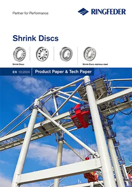 Product Paper RINGFEDER® Shrink Discs Product Paper RINGFEDER® Shrink Discs